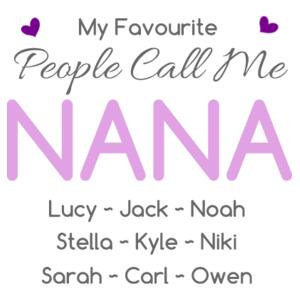 My Favourite People Call Me Nana - Cushion cover Design