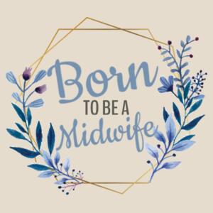 Born To Be A Midwife - Heavy Duty Canvas Tote Bag Design