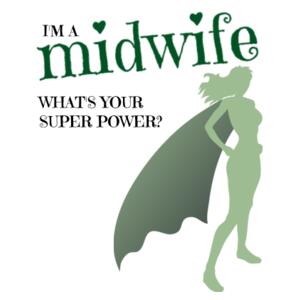 I'm A Midwife. What's Your Super Power? -  Medium Wall Banner (A4) Design