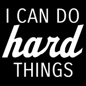 I Can Do Hard Things - Womens Mali Tee Design