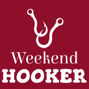 Weekend Hooker - Custom Personalised Womens T Shirt - Womens Maple Tee Design