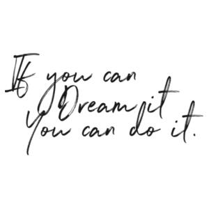 If You Can Dream It. You Can Do It. - Custom Personalised Pillowcase - Pillowcase  Design