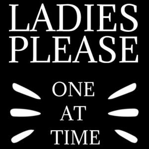 Ladies Please. One At A Time. Custom Personalised Onsie - Mini-Me One-Piece Design
