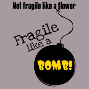 Not fragile like a flower. Fragile like a bomb! - Unisex Stone Wash Barnard Tank Design