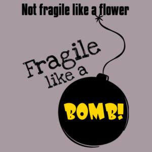 Not fragile like a flower. Fragile like a bomb! - Unisex Stone Wash Barnard Tank Design