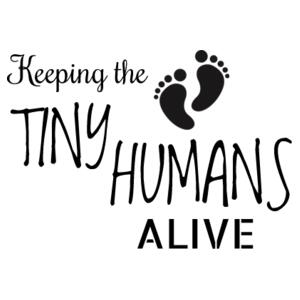 Keeping The Tiny Humans Alive - Womens Maple Tee Design