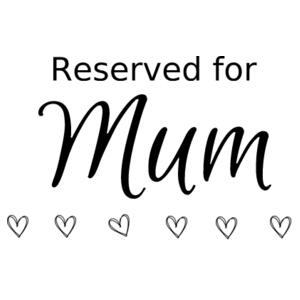 Reserved For Mum - Cushion cover Design