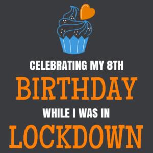 Lockdown Birthday - Kids Youth T shirt Design