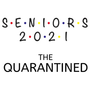 Seniors 2021 The Quarantined Class - Mens Staple T shirt - Mens Staple T shirt Design