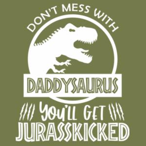 Don't Mess With Daddysaurus - Mens Basic Tee Design