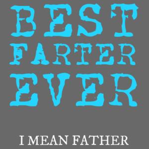Best Farter Ever (I Mean Father) - Men's Boxer Briefs Design