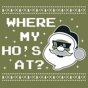 Where's my Ho's at? - Mens Basic Tee Design