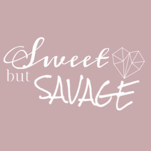 Sweet but savage - T-Shirt Dress Design