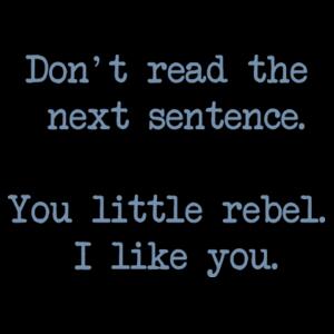 Don't read the next sentence - Mens Staple T shirt Design