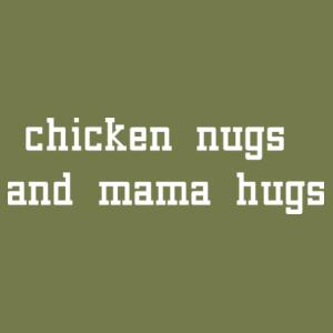 Chicken nugs and mama hugs - Kids Youth T shirt - Kids Youth T shirt Design
