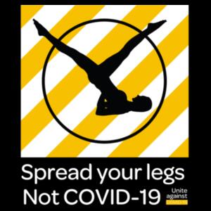Spread Your Legs Not COVID-19 - Womens Mali Tee Design