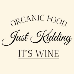 Organic Food - Just kidding - It's wine - Parcel Tote Design