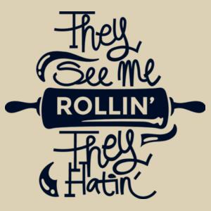 They see me Rollin' - they Hatin'  - Medium Calico Bag Design