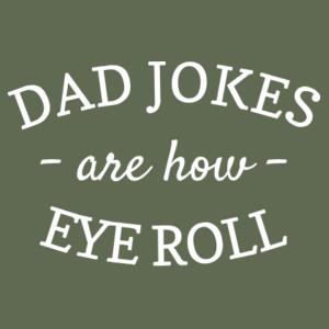 Dad Jokes are how I roll - Mens Classic Tee Design