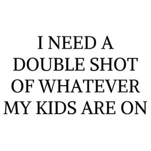 I need a double shot - Travel Mug Design
