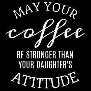 May your coffee be stronger  - AS Colour Womens Relax Hood Design
