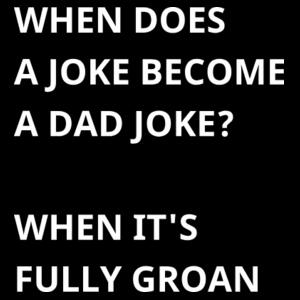 When does a joke become a Dad joke? - Biz Collection Mens Ice Tee Design