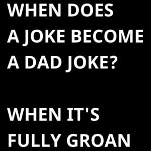 When does a joke become a Dad joke? - Biz Collection Mens Ice Tee Design