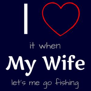 I love fishing, and my wife - Mens Staple T shirt Design