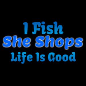 I Fish, She shops Design