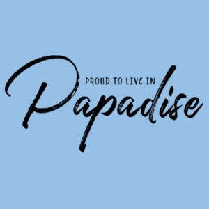 Proud to live in Papadise - Kids Youth T shirt Design
