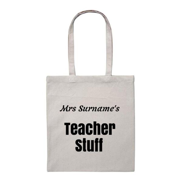 Mrs Surname's Teacher Stuff - Heavy Duty Canvas Tote Bag Thumbnail