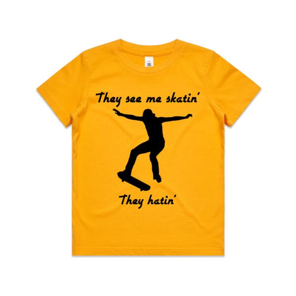 They See Me Skatin' - They Hatin' - Kids Youth T shirt Thumbnail