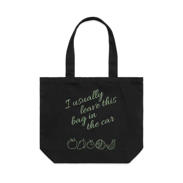 I Usually Leave This Bag In The Car - Custom Tote Bag - Shoulder Tote Thumbnail