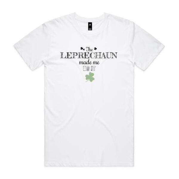 The Leprechaun Made Me Do It - St. Patricks Day Custom T Shirt - Mens Staple T shirt Thumbnail