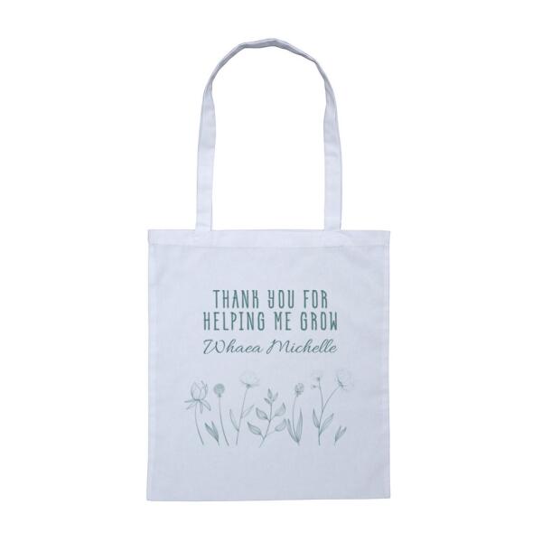 Thank you for helping me grow - Tote Bag Thumbnail