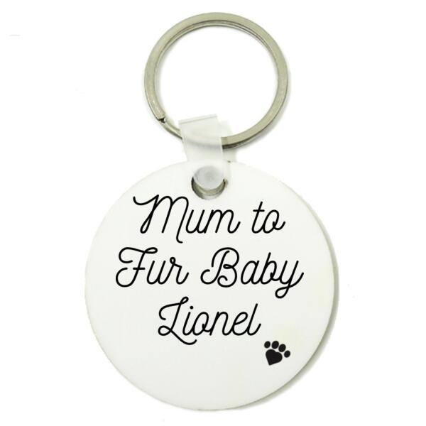 Mum to Fur Baby  - Round Key Ring Thumbnail