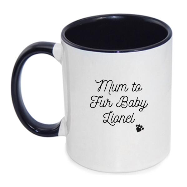 Mum to Fur Baby  - Inner Coloured Mug Thumbnail