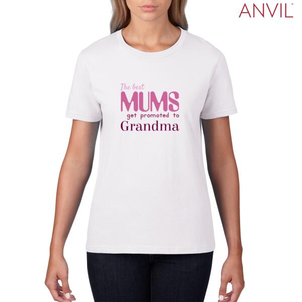 The best Mums get promoted - Anvil Womens Lightweight T-Shirt Thumbnail