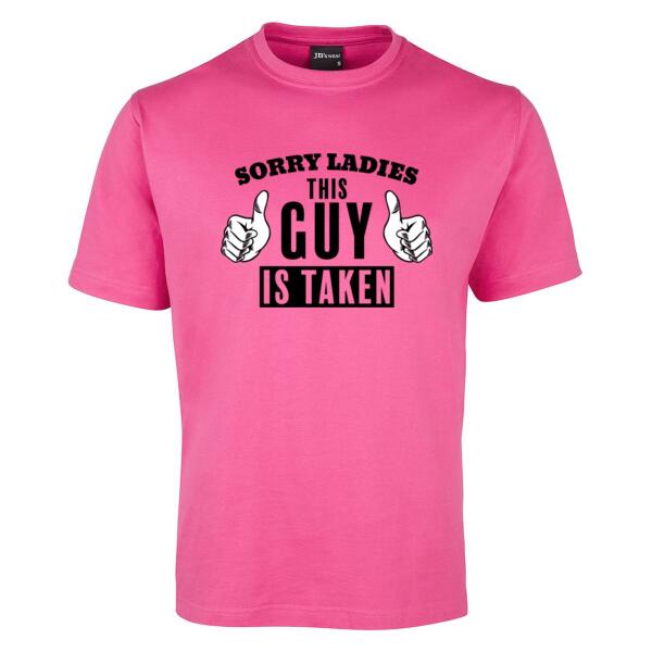 Sorry ladies this guy is taken - JB's Mens Tee Thumbnail