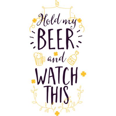 Hold My Beer And Watch This Thumbnail