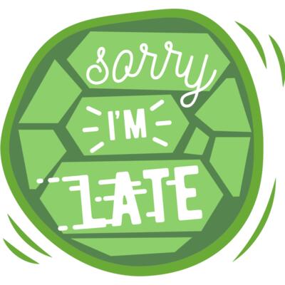 Sorry I'm Late Turtle Thumbnail